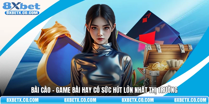 Bài cào - Game bài hay có sức hút lớn nhất thị trường