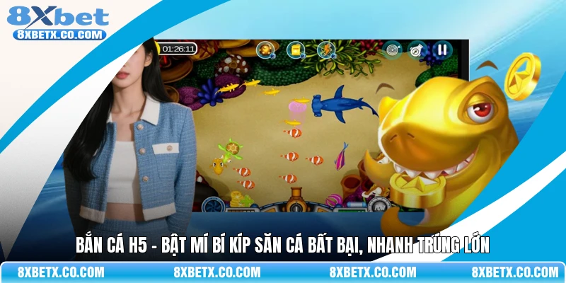 Bắn cá H5 - Bật mí bí kíp săn cá bất bại, nhanh trúng lớn