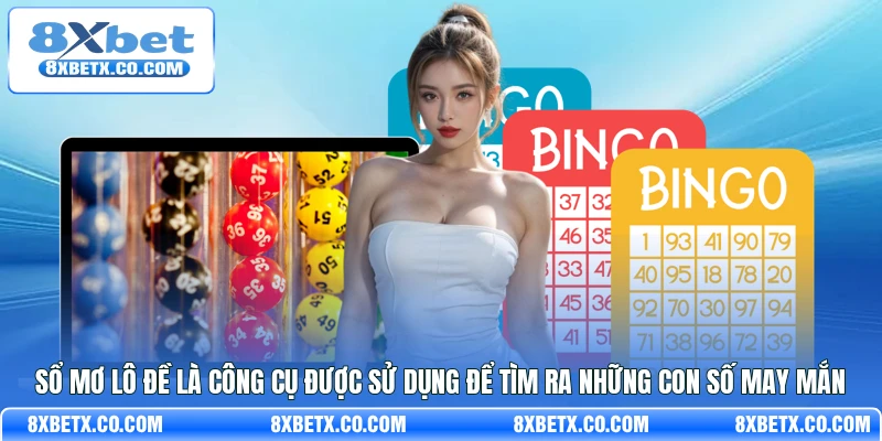 Sổ mơ lô đề là công cụ được sử dụng để tìm ra những con số may mắn